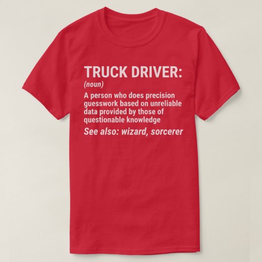 Truck Driver Definition Funny Trucker T-shirt (Design voorkant)