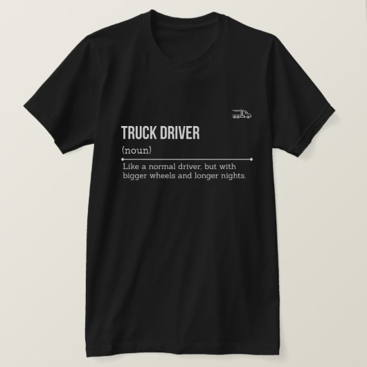 Truck Driver Definition — TRUCK DRIVER (n. T-shirt (Design voorkant)