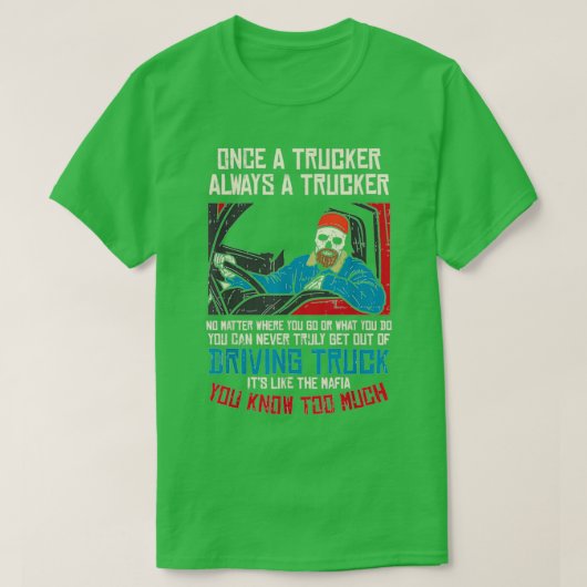Truck Driver Driving Truck T-shirt (Design voorkant)