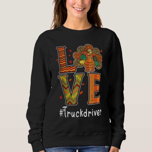 Truck Driver Love Thanksgiving Leopard Turkey Autu Trui (Voorkant)