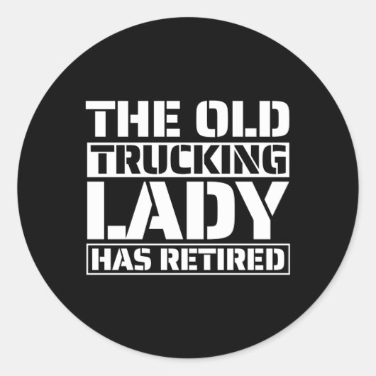 Truck Driver Rig Trucking Oude Trucker Ronde Sticker (Voorkant)