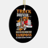 Truck Driver Tampons Keramisch Ornament (Rechts)
