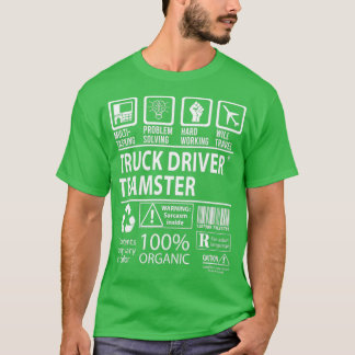 Truck Driver Teamster Multitasking Job Gift Item T-shirt