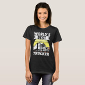Truck Driver Worlds Best Trucker T-shirt (Voorkant volledig)