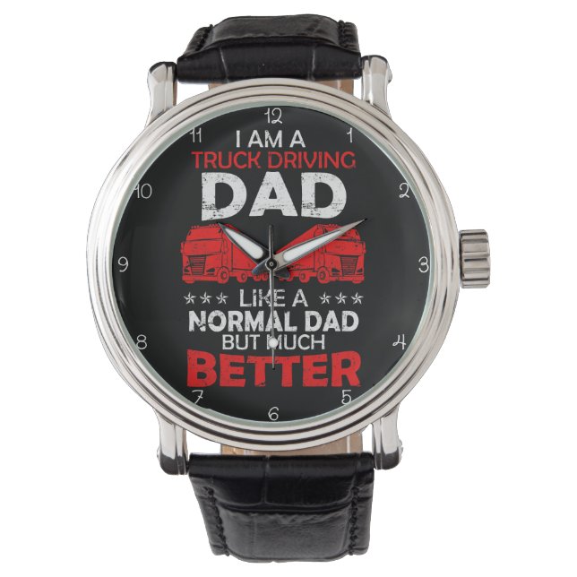 Truck Driving Dad: Like Normal, But Better Horloge (Voorkant)