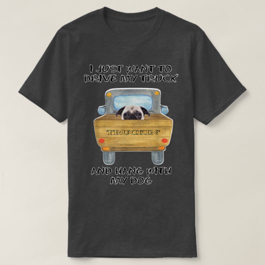 Truck Driving Dog Pug T-shirt (Design voorkant)