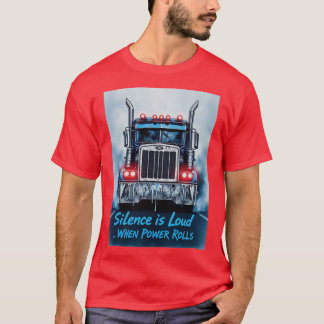 Truck Silent Power T-shirt