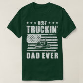 Trucker Best Truckin-pap, ooit met chauffeur T-shirt (Design voorkant)
