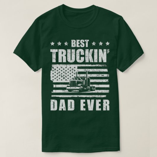 Trucker Best Truckin-pap, ooit met chauffeur T-shirt (Design voorkant)