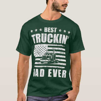 Trucker Best Truckin-pap, ooit met chauffeur T-shirt