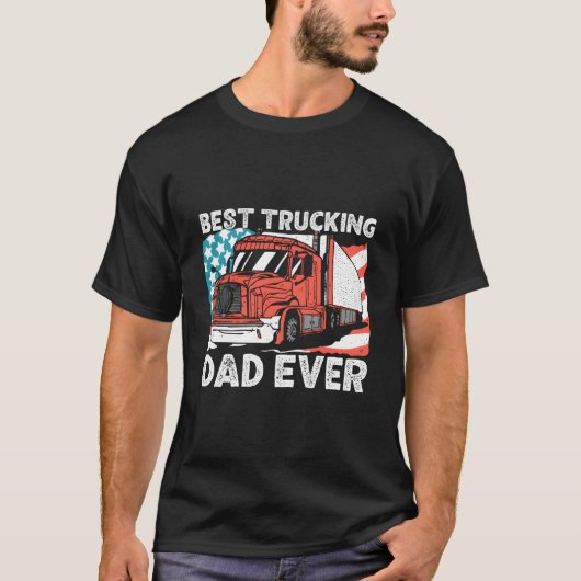 Trucker Best Trucking Dad Ever T-shirt (Voorkant)