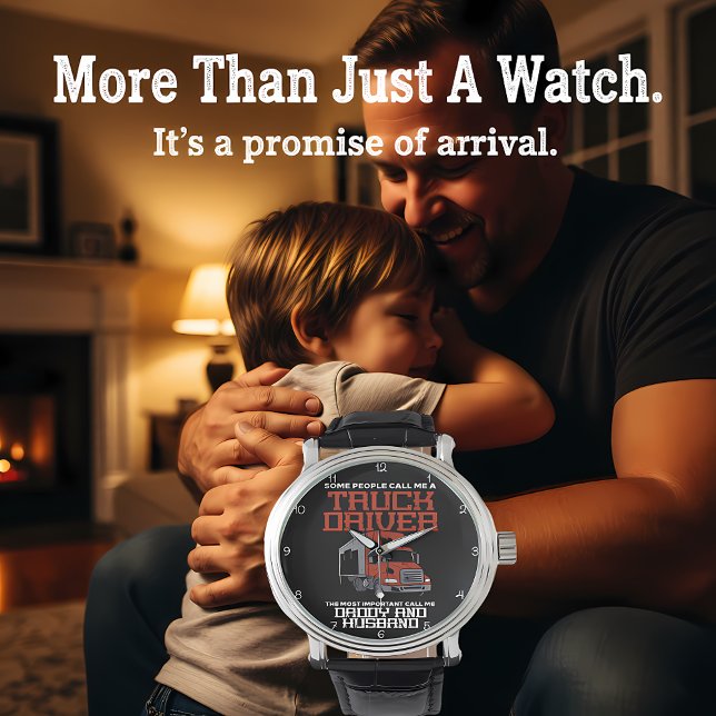 Trucker: Daddy and Husband My World Horloge (Creator heeft geüpload)
