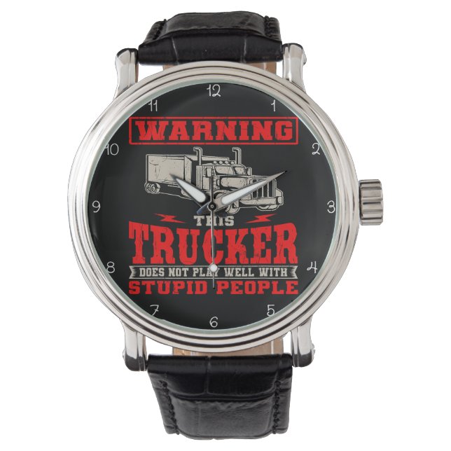 Trucker: Doesn't Play Well With Stupid Horloge (Voorkant)