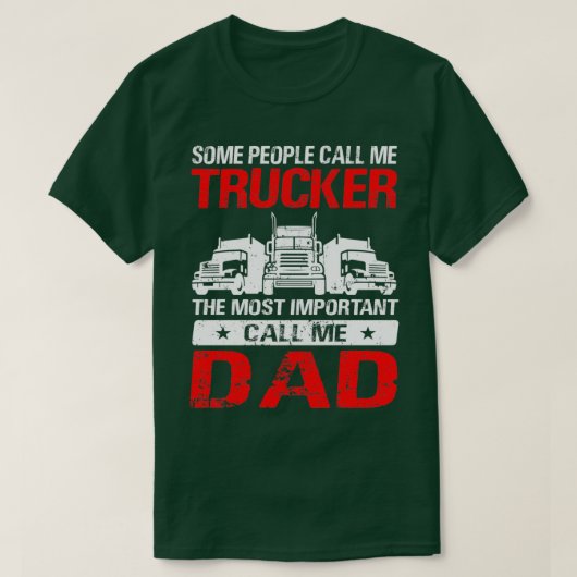 Trucker Driver Trucker Dad Truck Trucker Dad T-shirt (Design voorkant)