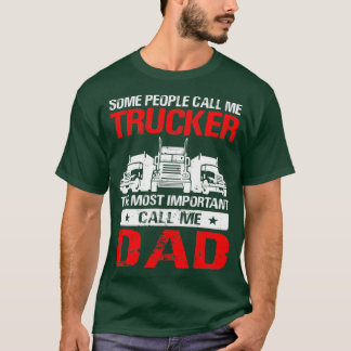 Trucker Driver Trucker Dad Truck Trucker Dad T-shirt