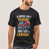 Trucker Funny Als Diesel Is Niet Brunin 'Ik Ben Ni T-shirt (Voorkant)