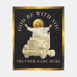 Trucker "GOD BE WITH YOU" Persoonlijk Cadeau Fleece Deken