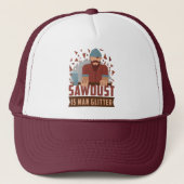 Trucker Hat Sawsel is Man glitter Gift Trucker Pet (Voorkant)