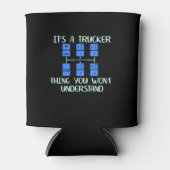 Trucker - Het is een trucker ding Blikjeskoeler (Voorkant)