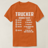 Trucker Hourly Rate Proud Trucker s voor Trucker G T-shirt (Design voorkant)