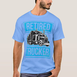 Trucker in ruste, vrachtwagenchauffeur, Birthday G T-shirt