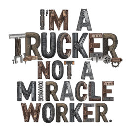 Trucker is geen wonderdoener ronde sticker