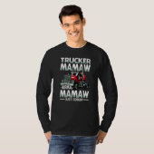 Trucker Mamaw Like A Normal Mamaw Just Cooler   T-shirt (Voorkant volledig)