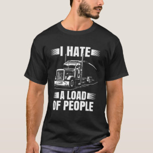 Trucker Mannen Women Road Truck Big Rig Truc T-shirt