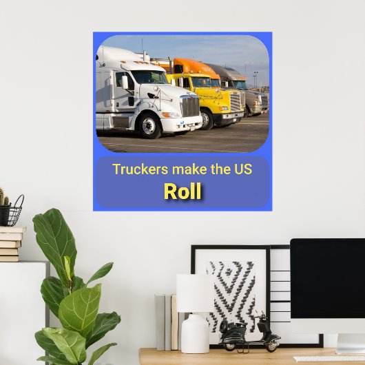 Trucker-poster Poster (Thuiskantoor)