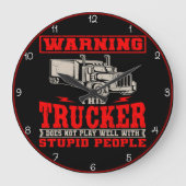 Trucker: "Speelt niet goed met domme mensen" Grote Klok (Voorkant)