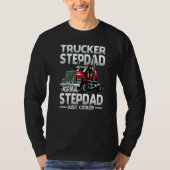 Trucker Stepdad Like A Normal Stepdad Just Cooler  T-shirt (Voorkant)