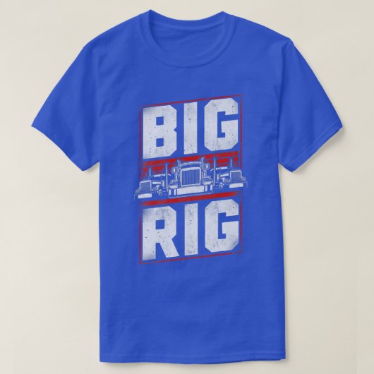 Trucker Truck Driver  Big Rig T-shirt (Design voorkant)