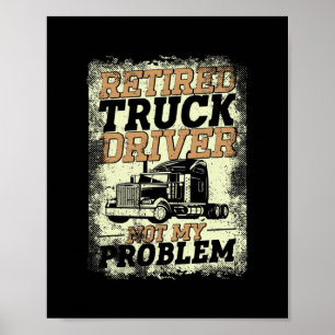Trucker Truck Driver in ruste  Retro Poster
