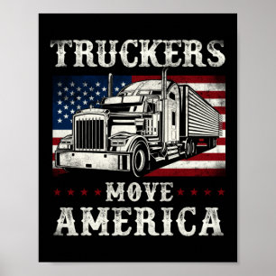 Trucker Truck Driver Tuckers verhuizen Amerika Poster