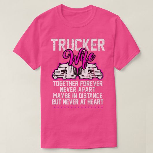 Trucker Trucker Wife samen met Forever Girlfri T-shirt (Design voorkant)