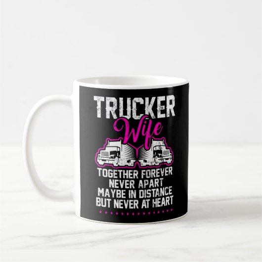 Trucker Trucker Wife samen met Forever Koffiemok (Links)