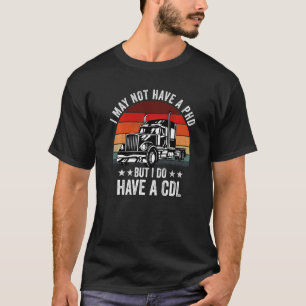 Trucker voor mannen CDL-vrachtwagenchauffeur T-shirt