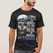 Trucker vrachtwagenchauffeur Ik kan eruit zien als T-shirt (Voorkant)