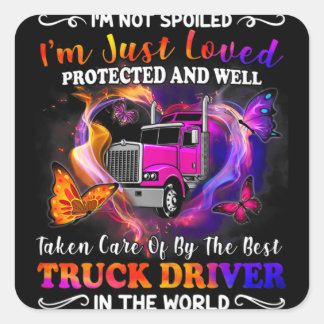 Trucker Wife Tee I'm Not Spoiled Loved Vierkante Sticker
