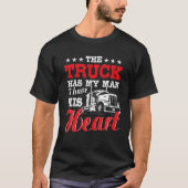 Trucker Wife Truck Driver Funny Vriendin Gift T-shirt (Voorkant)
