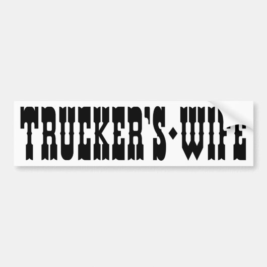 Trucker's vrouw bumpersticker (Voorkant)