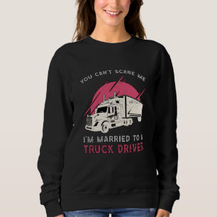 Truckers vrouw Ik ben getrouwd met een vrachtwagen Trui
