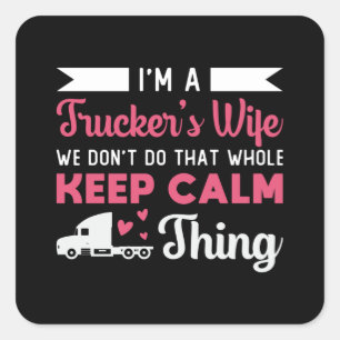 Truckers Vrouw Ik ben Trucker's Vrouw Liefde Truck Vierkante Sticker