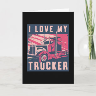 Truckers vrouw ik hou van mijn trucker vrouw truck kaart