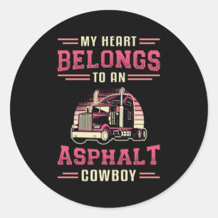 Truckers vrouw mijn hart behoort asfalt cowboy lie ronde sticker
