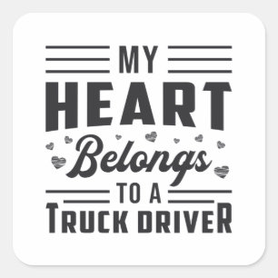 Trucker's vrouw Mijn hart is van een vrachtwagench Vierkante Sticker