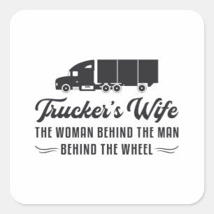 Truckers Vrouw Trucker's Vrouw De Vrouw Achter Roa Vierkante Sticker