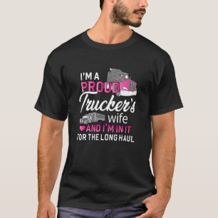 Truckers Wife Truck Driver Truckers Girl Gift Idee T-shirt