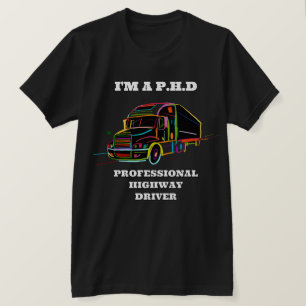 TRUCKING PHD T-SHIRT