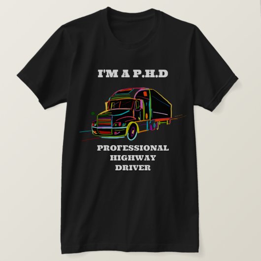 TRUCKING PHD T-SHIRT (Design voorkant)